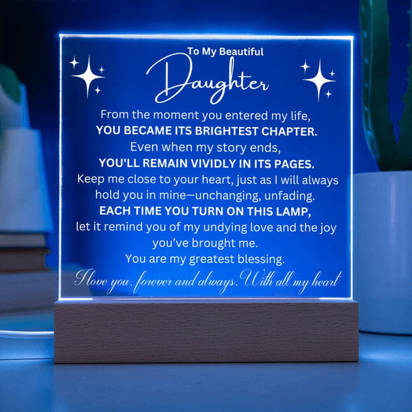 To My Beautiful Daughter - Forever loved - Acrylic Light Display❤️ Jewelry ShineOn Fulfillment Acrylic Square with LED Base