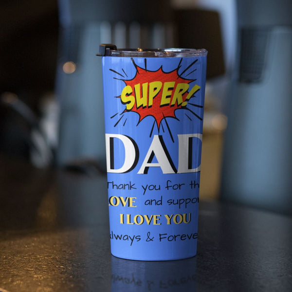 A perfect gift for DAD. Order for Father's Day, birthdays and more - Tumbler 20oz Mug Printify 
