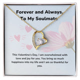 Forever and Always, To My Soulmate - Forever Love Necklace - Jewelry ShineOn Fulfillment 18k Yellow Gold Finish Standard Box (FREE) 