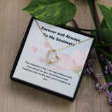 Forever and Always, To My Soulmate - Forever Love Necklace - Jewelry ShineOn Fulfillment 