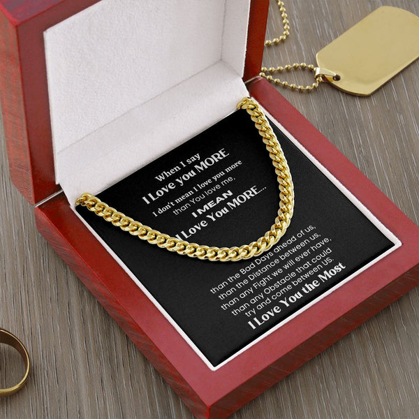 I love you More... - Cuban Link Chain Necklace for your Love Jewelry ShineOn Fulfillment 