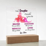 Illuminate Love and Empowerment: The Perfect Acrylic Gift for Your Amazing Daughter Acrylic/Square ShineOn Fulfillment 