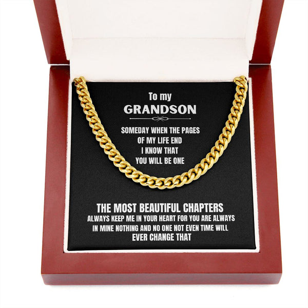 To m y Grandson - Someday when the pages of my life end... - Cuban Link Chain Necklace Jewelry ShineOn Fulfillment 