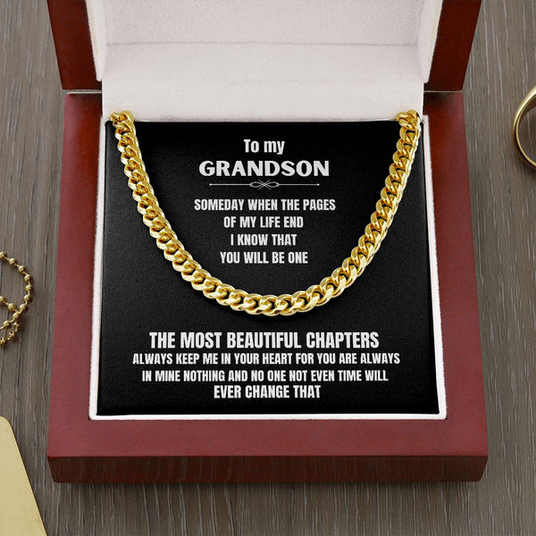 To m y Grandson - Someday when the pages of my life end... - Cuban Link Chain Necklace Jewelry ShineOn Fulfillment Cuban Link Chain (14K Gold Over Stainless Steel) 