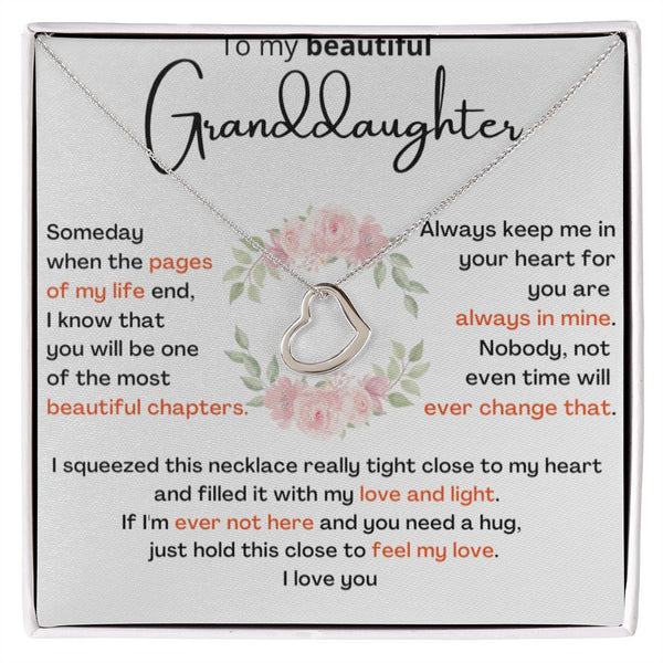 To My Beautiful Granddaughter - the most beautiful chapters- Beautiful Delicate Heart Necklace Gift Jewelry ShineOn Fulfillment 14K White Gold Finish Standard Box 