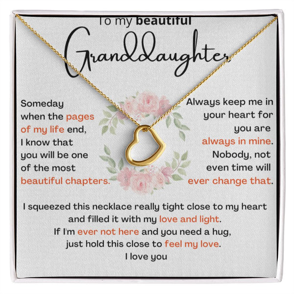 To My Beautiful Granddaughter - the most beautiful chapters- Beautiful Delicate Heart Necklace Gift Jewelry ShineOn Fulfillment 18k Yellow Gold Finish Standard Box
