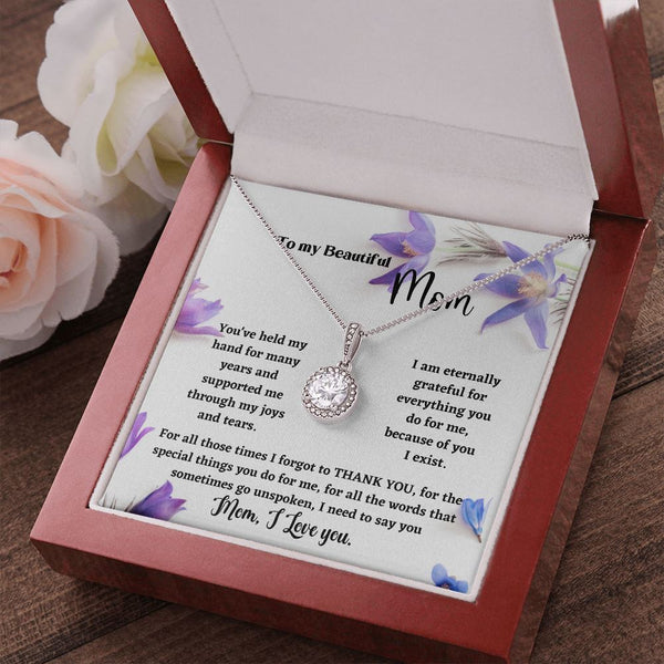 To my beautiful Mom - Eternal Hope Necklace Jewelry ShineOn Fulfillment 