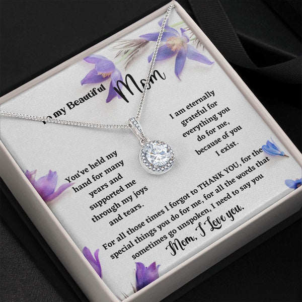 To my beautiful Mom - Eternal Hope Necklace Jewelry ShineOn Fulfillment Standard Box 