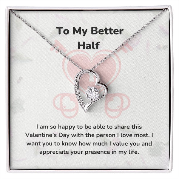 To My Better Half - Forever Love Necklace - Jewelry ShineOn Fulfillment 14k White Gold Finish Standard Box (FREE) 