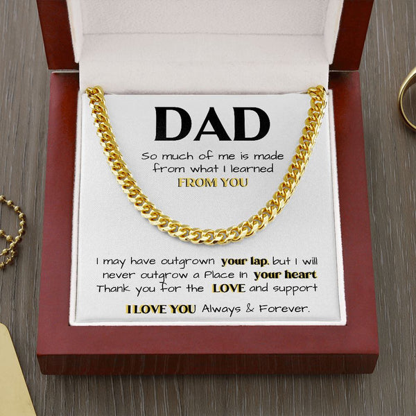 To my Dad - Cuban Link Chain Necklace Jewelry ShineOn Fulfillment Cuban Link Chain (14K Gold Over Stainless Steel) 