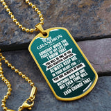 To my GRANDSON - Military Chain (Silver or Gold) Jewelry ShineOn Fulfillment Military Chain (Gold) No 