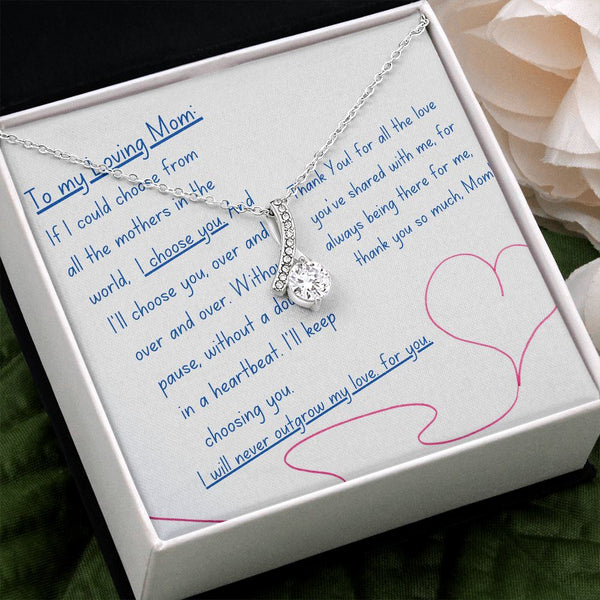 To My Loving Mom - I choose you! Alluring Beauty Necklace Jewelry ShineOn Fulfillment Two Toned Box 