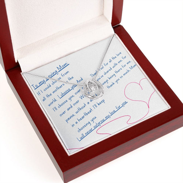 To My Loving Mom - I choose you! Lucky in Love Necklace Jewelry ShineOn Fulfillment 