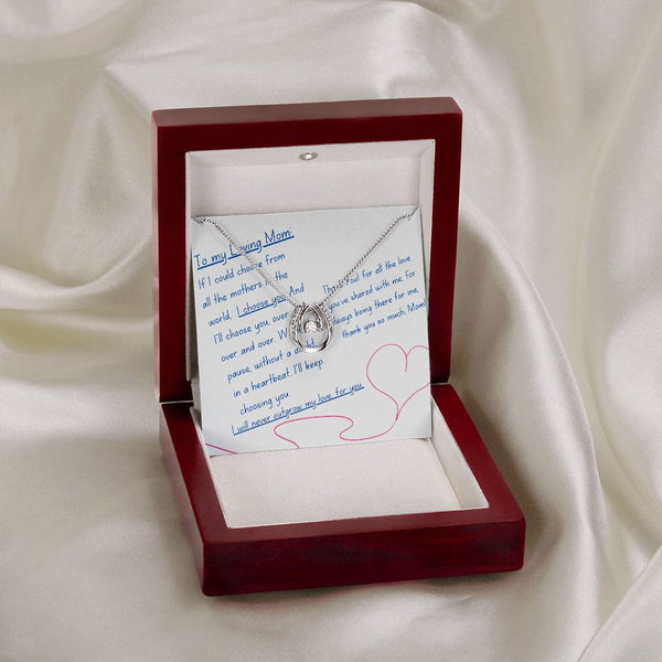 To My Loving Mom - I choose you! Lucky in Love Necklace Jewelry ShineOn Fulfillment Mahogany Style Luxury Box with LED 
