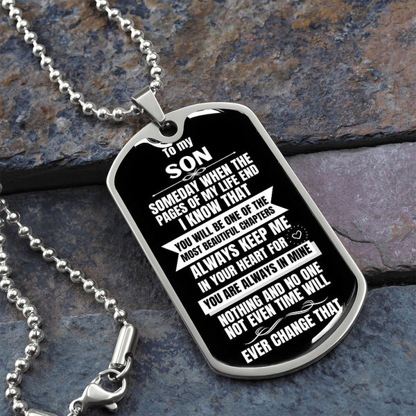 To my Son - Someday when the pages of my life end I Know - Military Chain BLACK (Silver or Gold) Jewelry ShineOn Fulfillment Military Chain (Silver) No 