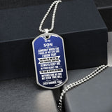 To my Son - Someday when the pages of my life end I Know - Military Chain (Silver or Gold) Jewelry ShineOn Fulfillment 