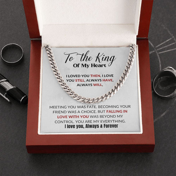 To the King of my Heart - Cuban Link Chain Necklace - (Exclusive Offer) Jewelry ShineOn Fulfillment Cuban Link Chain (Stainless Steel) 