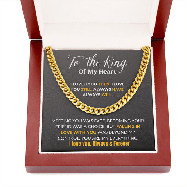 To the King of my Heart - Cuban Link Chain Necklace Jewelry ShineOn Fulfillment 