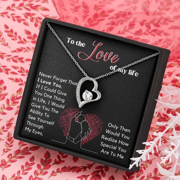 To the Love of my life - Forever Love Necklace Jewelry ShineOn Fulfillment 14k White Gold Finish Standard Box 