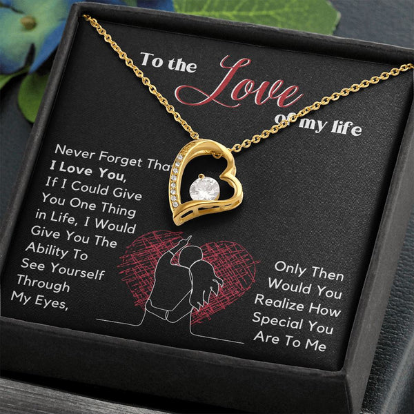 To the Love of my life - Forever Love Necklace Jewelry ShineOn Fulfillment 18k Yellow Gold Finish Standard Box 