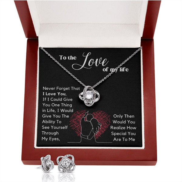 To the Love of my Life - Love Knot Earring & Necklace Set Jewelry ShineOn Fulfillment 