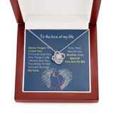 To the Love Of My Life - Love Knot Necklace - Blues Jewelry ShineOn Fulfillment Mahogany Style Luxury Box 
