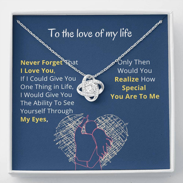 To the Love Of My Life - Love Knot Necklace - Blues Jewelry ShineOn Fulfillment Standard Box 