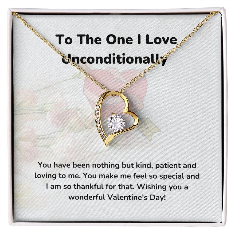 To The One I Love Unconditionally - Forever Love Necklace - Jewelry ShineOn Fulfillment 18k Yellow Gold Finish Standard Box (FREE) 