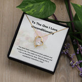 To The One I Love Unconditionally - Forever Love Necklace - Jewelry ShineOn Fulfillment 