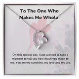 To The One Who Makes Me Whole - Forever Love Necklace - Jewelry ShineOn Fulfillment 14k White Gold Finish Standard Box (FREE) 