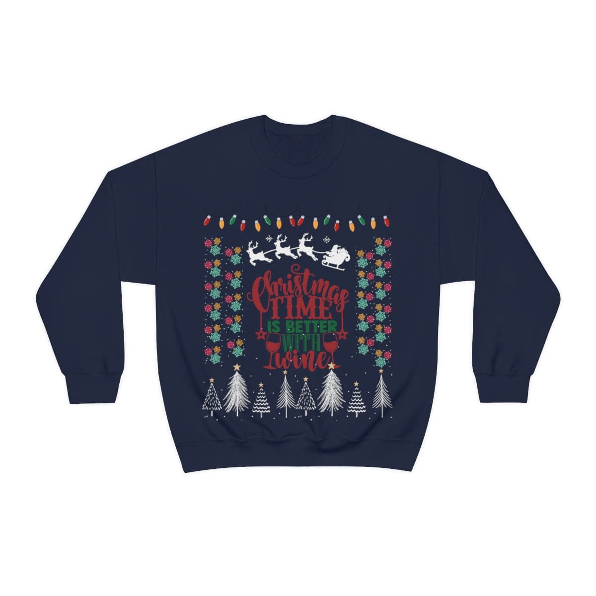 Ugly Christmas Sweater - Christmas Time is better with Wine Sweatshirt Printify S Navy 