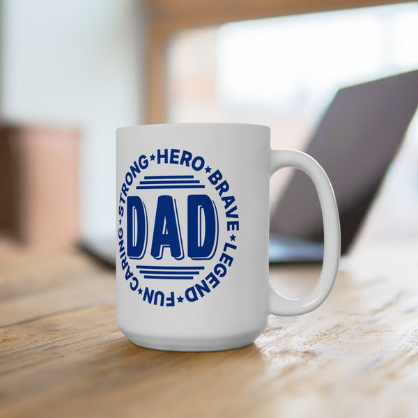 Dad: The Legend" Mug - Celebrate Your Hero Every Day (11oz, 15oz) Mug Printify 