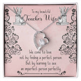 Eternal Devotion Necklace: A Heartfelt Tribute to Your Beloved Teacher and Wife Jewelry/ForeverLove ShineOn Fulfillment 