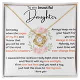 To My Beautiful Daughter - I KNOW YOU WILL BE ONE OF MY BEST CHAPTERS - Love Knot Necklace Jewelry ShineOn Fulfillment 