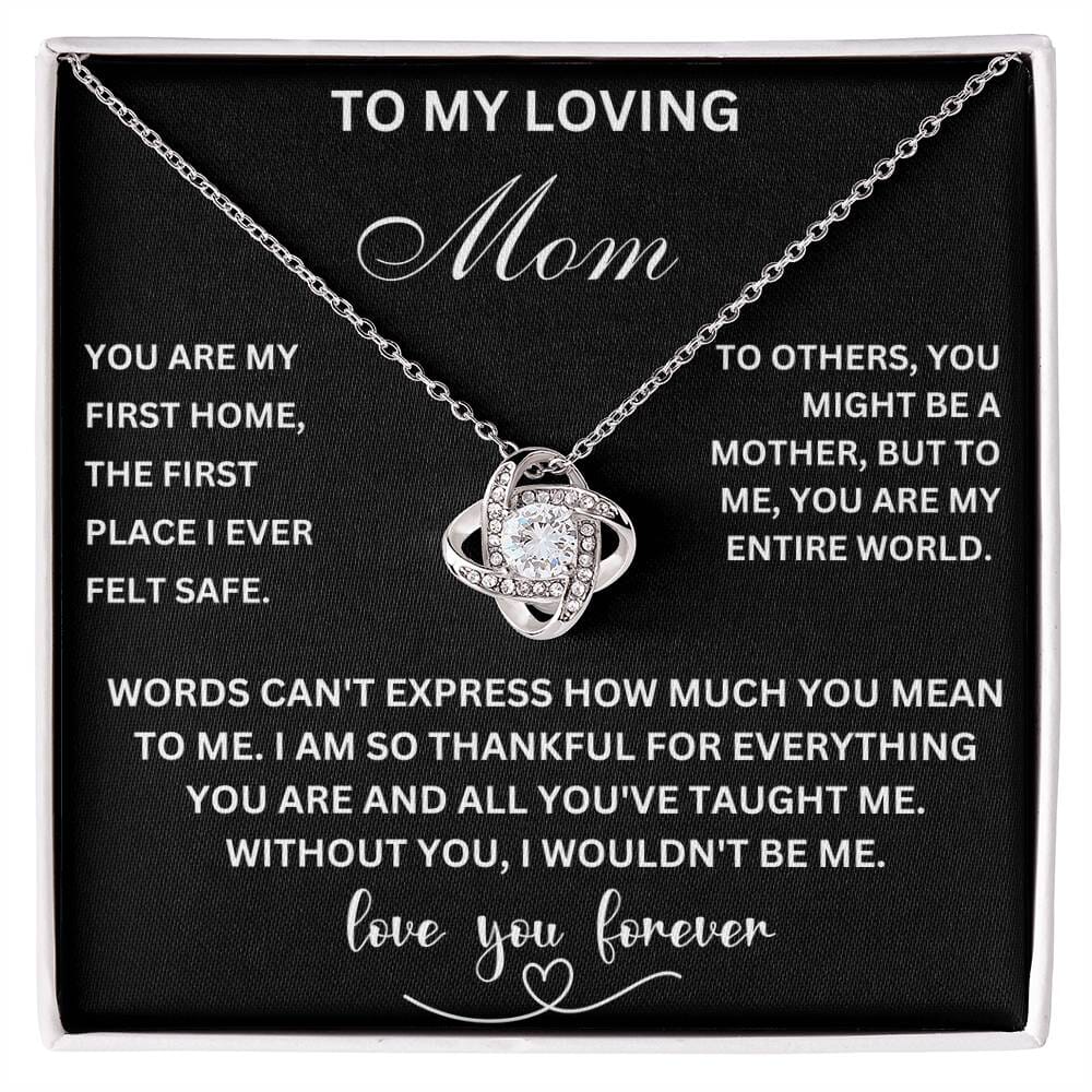 To My Loving Mom - Love Knot Necklace for the World's Best Mom Jewelry/LoveKnot ShineOn Fulfillment 