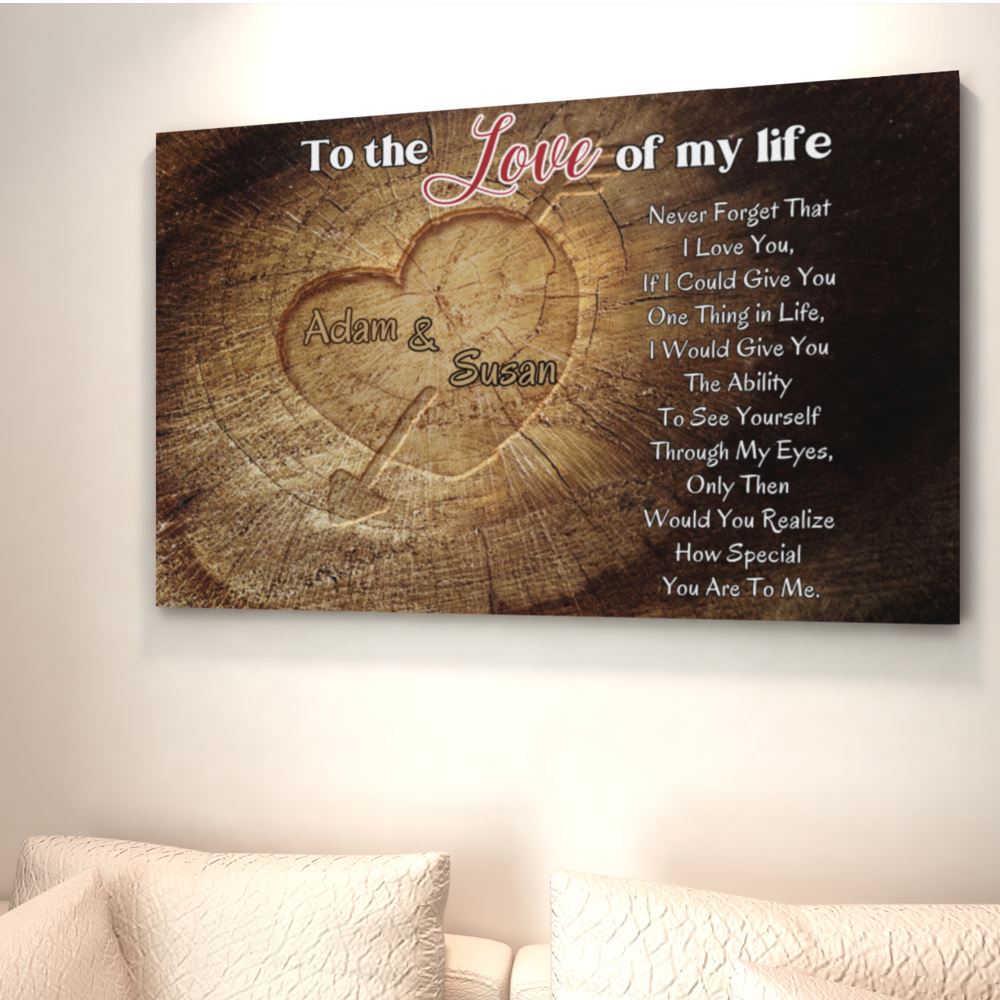 "To the Love of My Life" Custom Canvas: A Unique Expression of Your Love Canvas CustomCat 