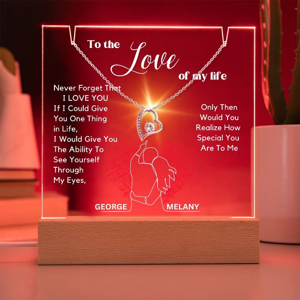 To The Love of My Life - Personalized Acrylic Plaque with Forever Love Necklace Acrylic/Square ShineOn Fulfillment 