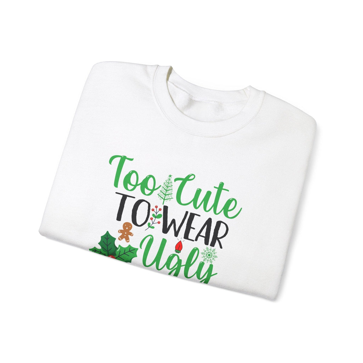 Too Cute for Ugly Sweaters" - Unisex Holiday Sweater in Festive White, Ash, and Red Sweatshirt Printify 