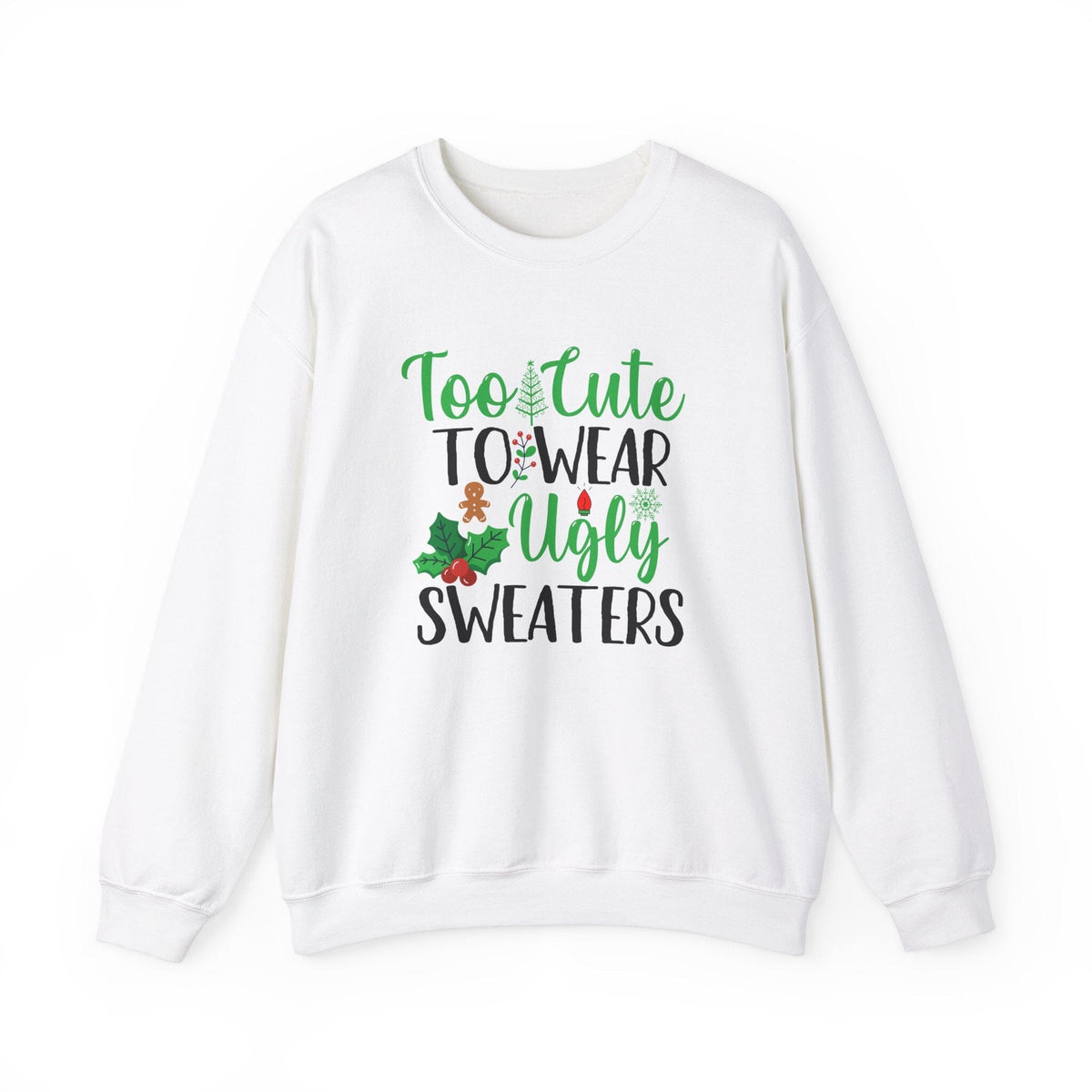 Too Cute for Ugly Sweaters" - Unisex Holiday Sweater in Festive White, Ash, and Red Sweatshirt Printify White S 