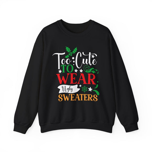 Too Cute to WEAR Ugly Sweaters - Unisex Christmas Sweater in Black, Indigo Blue, and Navy Sweatshirt Printify Black S 