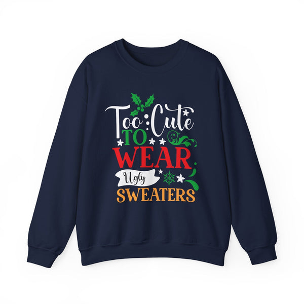 Too Cute to WEAR Ugly Sweaters - Unisex Christmas Sweater in Black, Indigo Blue, and Navy Sweatshirt Printify Navy S 