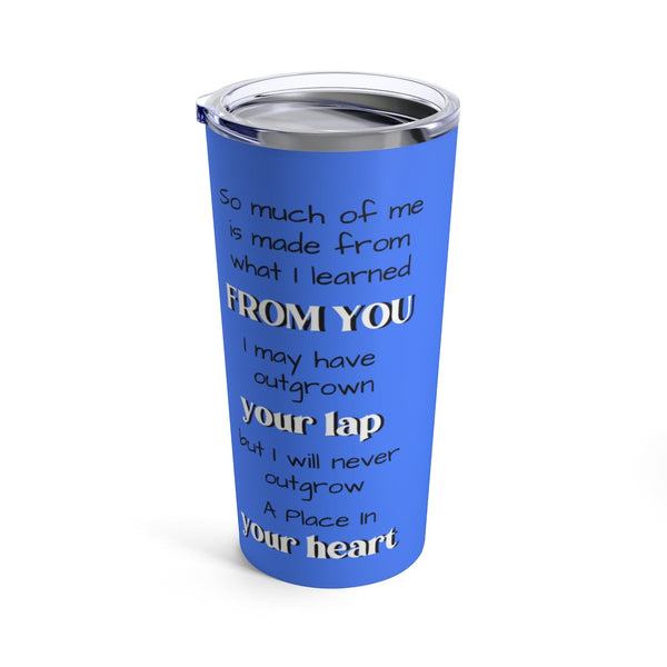 A perfect gift for DAD. Order for Father's Day, birthdays and more - Tumbler 20oz Mug Printify 