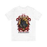 Do We Have a Problem? T Shirt Limited Edition Exclusive Offer (Almost Sold Out ) T-Shirt Printify White S 