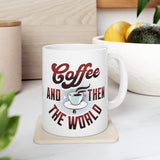 Embark on a Journey with Coffee and then the World - Ceramic Mug Mug Printify 