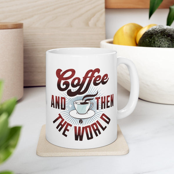 Embark on a Journey with Coffee and then the World - Ceramic Mug Mug Printify 