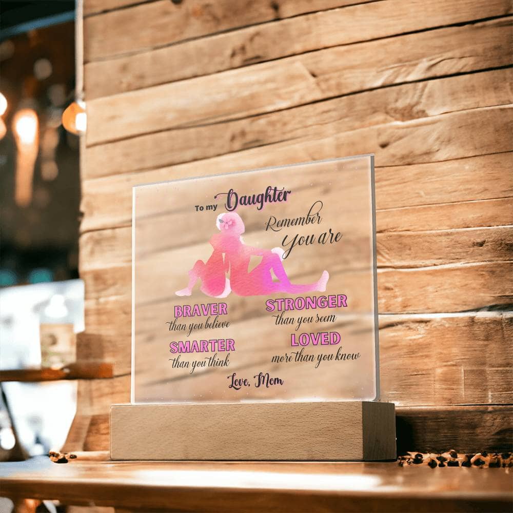 Illuminate Love and Empowerment: The Perfect Acrylic Gift for Your Amazing Daughter Acrylic/Square ShineOn Fulfillment 