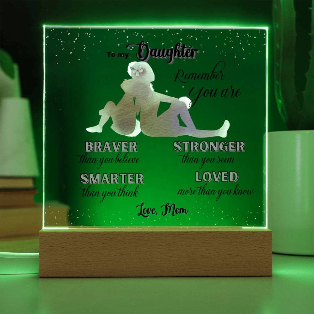 Illuminate Love and Empowerment: The Perfect Acrylic Gift for Your Amazing Daughter Acrylic/Square ShineOn Fulfillment 