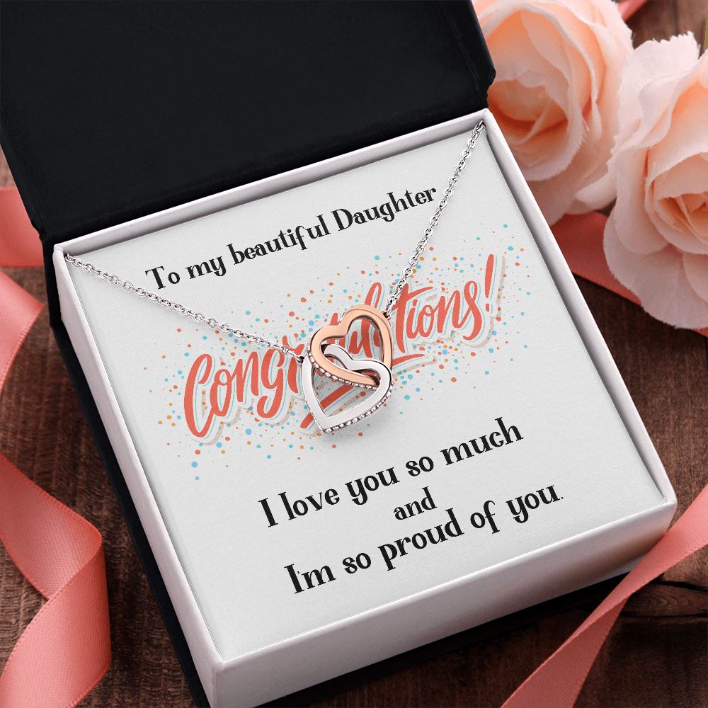 To my Beautiful Daughter, Congratulations - Interlocking Hearts Jewelry ShineOn Fulfillment 