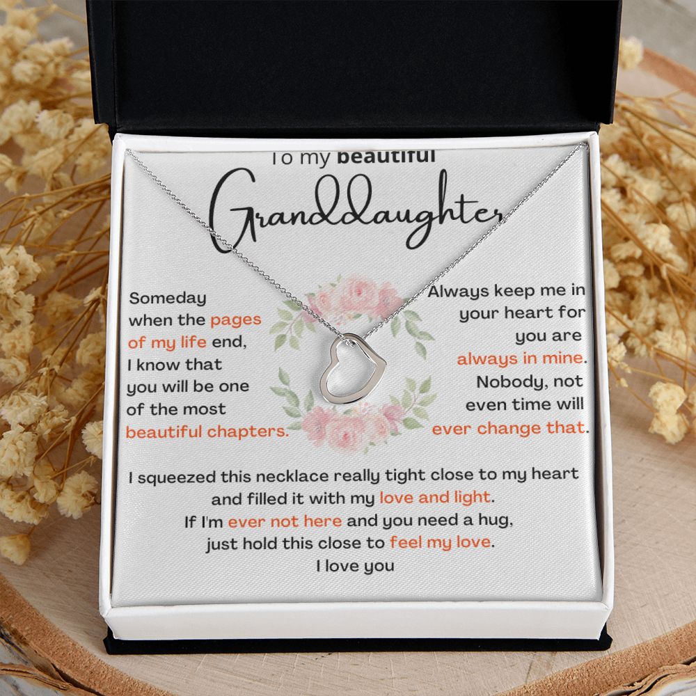 To My Beautiful Granddaughter - the most beautiful chapters- Beautiful Delicate Heart Necklace Gift Jewelry ShineOn Fulfillment 