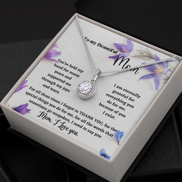 To my beautiful Mom - Eternal Hope Necklace Jewelry ShineOn Fulfillment 